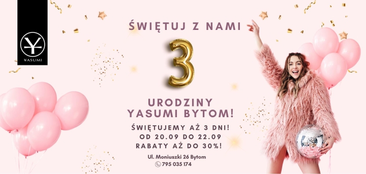  Świętuj z nami 3 urodziny Yasumi Bytom!