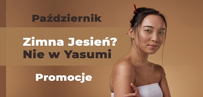 Październikowa oferta specjalna w Yasumi Gdańsk